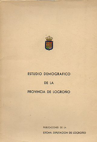 ESTUDIO DEMOGRFICO DE LA PROVINCIA DE LOGROO. Variaciones de censo e ndices relativos de atraccin de poblacin. Aos 1950-1955.
