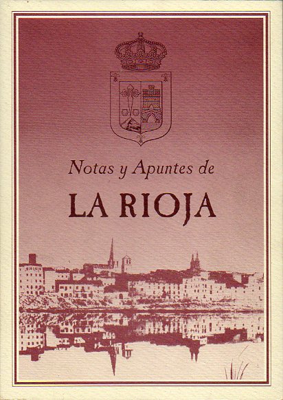 RECORRIDO POR LAS TIERRAS DE LA RIOJA Y LA VISIN DESENFADA PARA DISFRUTAR DE SU ARQUITECTURA. Libro y Carpeta de... Prlogo de Jos G. Moya Valgan.