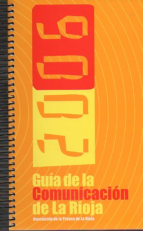 GUA DE LA COMUNICACIN DE LA RIOJA 2006.