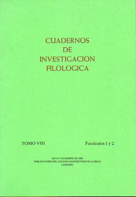 CUADERNOS DE INVESTIGACIN FILOLGICA. Tomo VIII. Fascculos 1 y 2. Leonardo Romero Tobar: Personaje y narrador en las Memorias de un hombre de accin