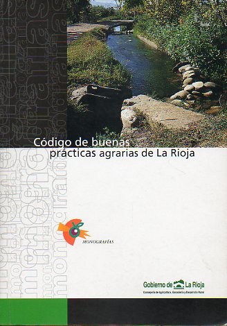 CDIGO DE BUENAS PRTICAS AGRARIAS DE LA RIOJA.