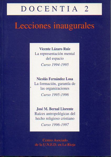 LA REPRESENTACIN MENTAL DEL ESPACIO / LA FORMACIN, GARANTA DE LAS ORGANIZACIONES / RACES ANTROPOLGICAS DEL HECHO RELIGIOSO.