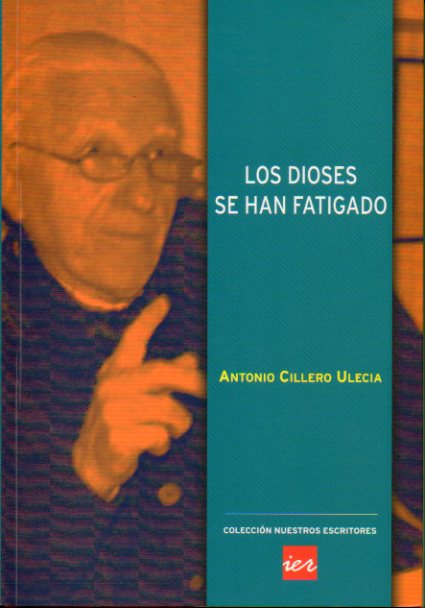 LOS DIOSES SE HAN FATIGADO. Edicin de Diego A. Marn y J. Luis Prez Pastor.