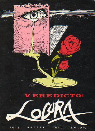 VEREDICTO: LOCURA.