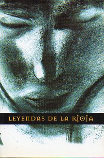 LEYENDAS DE LA RIOJA.