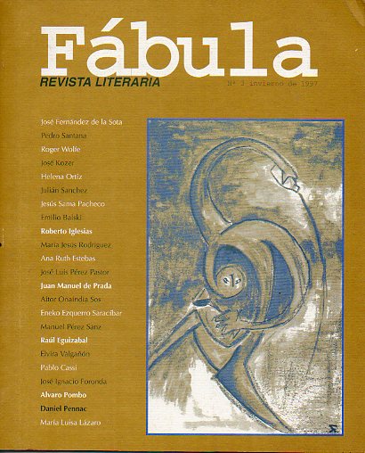 FBULA. Revista Literaria. N 3. Textos de: Jos Fdez. de la Sota, Jos Kzer, P. Santana, Juan Manuel de Prada...