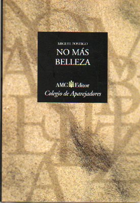 NO MS BELLEZA. Edic. de 750 ejs. numerados. N 467.