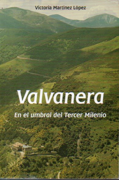 VALVANERA. EN EL UMBRAL DEL TERCER MILENIO.