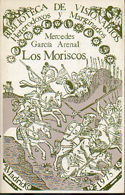 LOS MORISCOS.