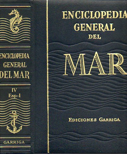 ENCICLOPEDIA GENERAL DEL MAR. Vol. IV. ESP-I. 3 edicin.