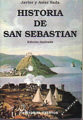 HISTORIA DE SAN SEBASTIN. Edicin ilustrada. 4 ed.