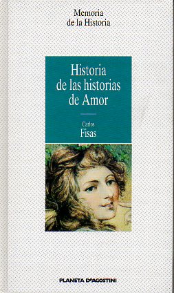 HISTORIA DE LAS HISTORIAS DE AMOR.