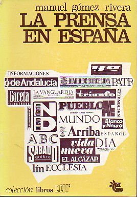 LA PRENSA EN ESPAA. 1 ed.