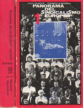 PANORAMA DEL SINDICALISMO EUROPEO. 2 vols.