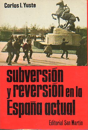 SUBVERSIN Y REVERSIN EN LA ESPAA ACTUAL.