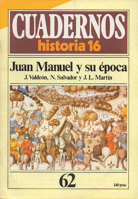CUADERNOS HISTORIA 16. N 62. JUAN MANUEL Y SU POCA.