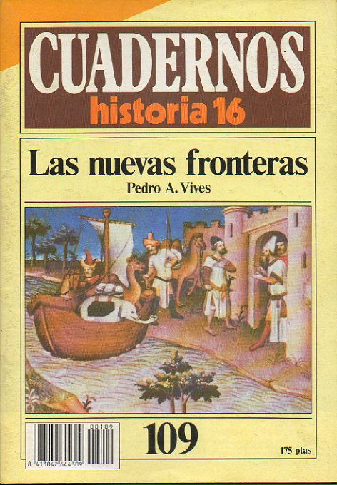 CUADERNOS HISTORIA 16. N 109. LAS NUEVAS FRONTERAS.