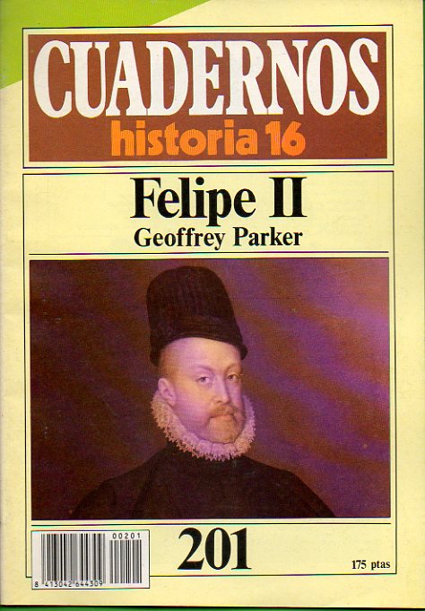 CUADERNOS HISTORIA 16. N 201. FELIPE II.