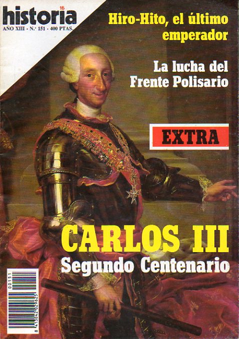 HISTORIA 16. Ao XIII. N 151. EXTRA. Carlos III: segundo centenario. Juan L. Bonor: Cuevas mayas en Yucatn. Hiro-Hito, el ltimo emperador. La lucha