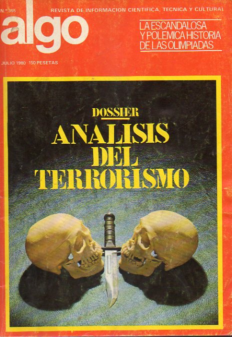 ALGO. Revista e Informacin Cientfica, Tcnica y Cultural. N 355. Dossier: Anlisis del Terrorismo. La escandalosa y polmica historia de las Olimpi