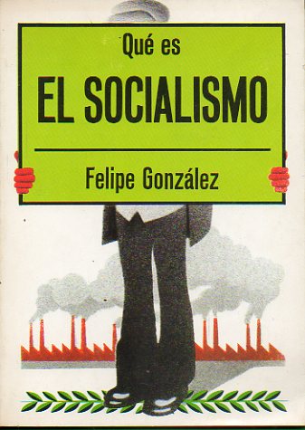 QU ES EL SOCIALISMO.