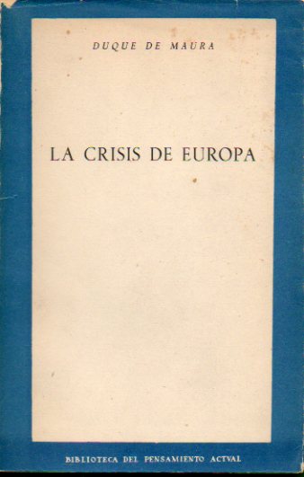 LA CRISIS DE EUROPA.