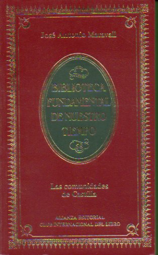 LAS COMUNIDADES DE CASTILLA. Una primera revolucin moderna.