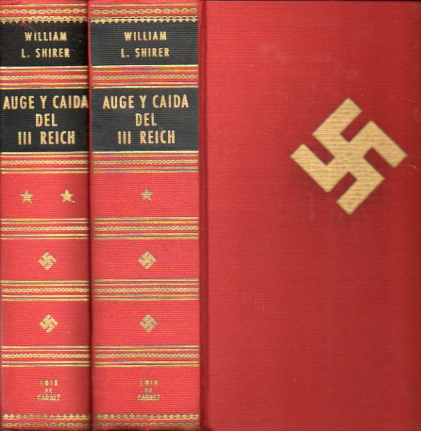 AUGE Y CADA DEL TERCER REICH. Una historia de la Alemania nazi. 2 vols.