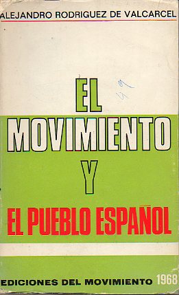 EL MOVIMIENTO Y EL PUEBLO ESPAOL.