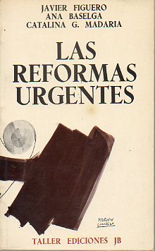 LAS REFORMAS URGENTES. Cbta de Martn Chirino.