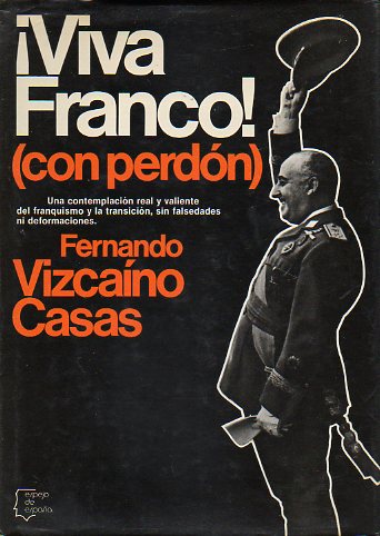 VIVA FRANCO! (CON PERDN).