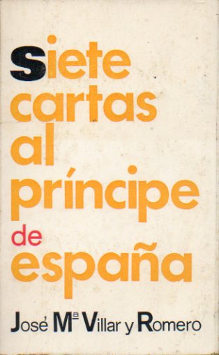 SIETE CARTAS AL PRNCIPE DE ESPAA.