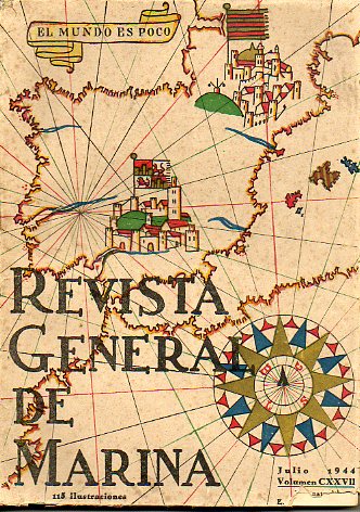 REVISTA GENERAL DE LA MARINA. Vol. CXXVII. El Real Fernando, primer buque de vapor espaol; El vencedor de Actium; Gonzalo de Murga, el marino extrava