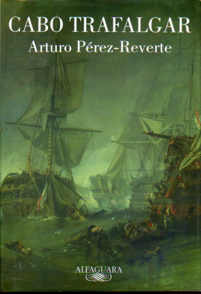 CABO TRAFALGAR. Un relato naval. Nota anterior propietario en portadilla.