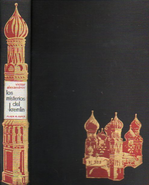 LOS MISTERIOS DEL KREMLIN. Mil aos de historia. 1 edicin espaola.