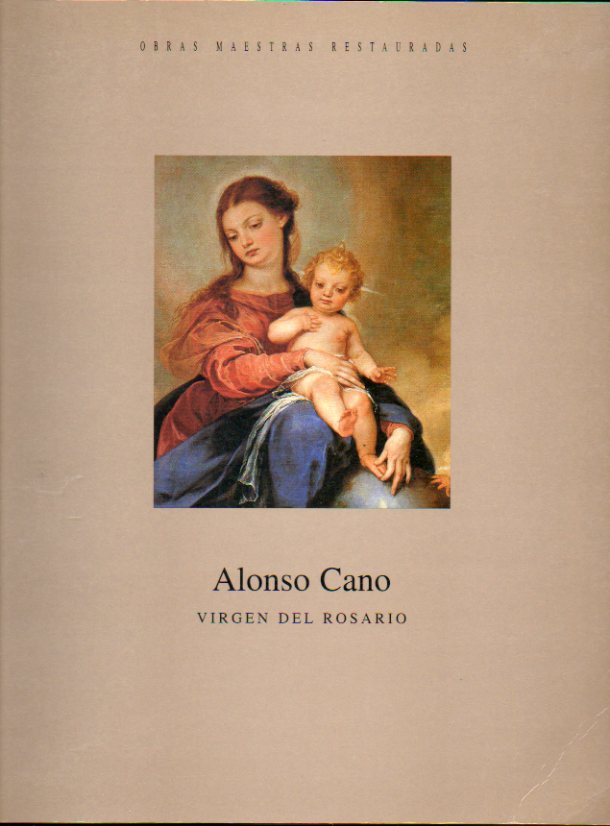 ALONSO CANO. VIRGEN DEL ROSARIO.