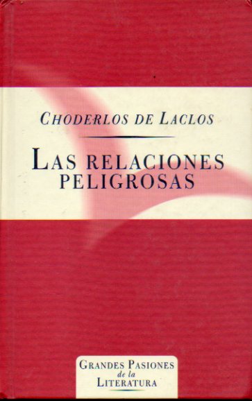 LAS RELACIONES PELIGROSAS.