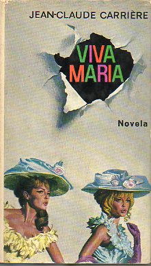 VIVA MARA. Novela.