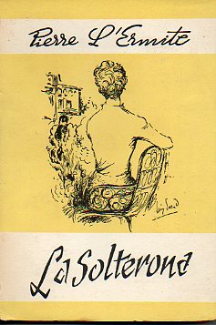 LA SOLTERONA.