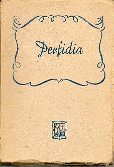 PERFIDIA.