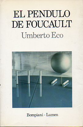 EL PNDULO DE FOUCAULT. 2 edicin espaola.