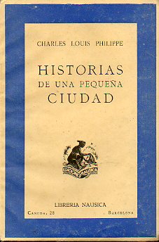 HISTORIAS DE UNA PEQUEA CIUDAD.