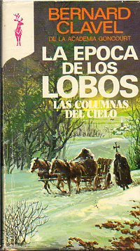 LA POCA DE LOS LOBOS (LAS COLUMNAS DEL CIELO).