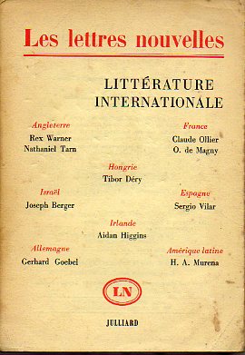 LES LETTRES NOUVELLES.  Onzime Anne. Nouvelle Srie. N 41. Littrature International: Rex Warner. Nathaniel Tarn. Tibor Dry. Joseph Berger. Sergio