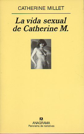 LA VIDA SEXUAL DE CATHERINE M. 1 edicin espaola.