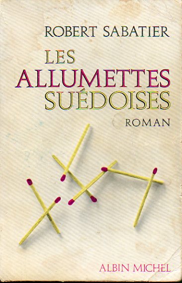 LES ALLUMETTES SUDOISES.