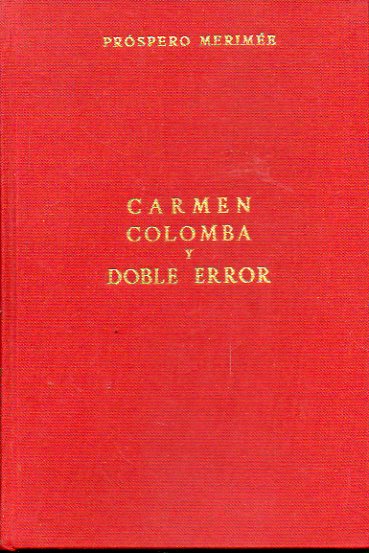 CARMEN / COLOMBA / DOBLE ERROR.