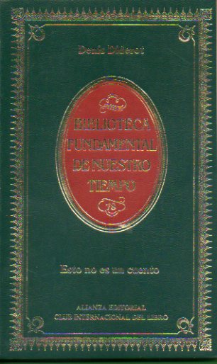 ESTO NO ES UN CUENTO / LOS DOS AMIGOS DE BOURBONNE /  LAS SEORA DE LA CARLIRE / AUTORES Y CRTICOS. Introduccin de Luis Pancorbo.