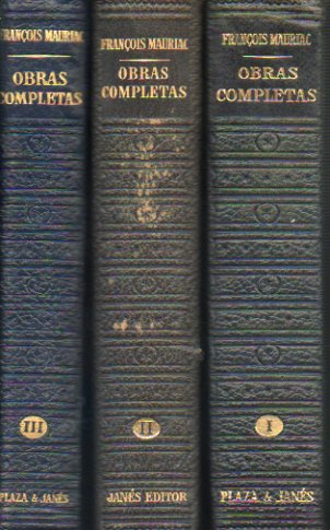 OBRAS COMPLETAS. 3 vols. I. NOVELAS. Prefacio del autor. LA TOGA PRETEXTA / EL BESO AL LEPROSO / EL RO DE FUEGO / GENITRIX / DESTINOS / EL DESIERTO D