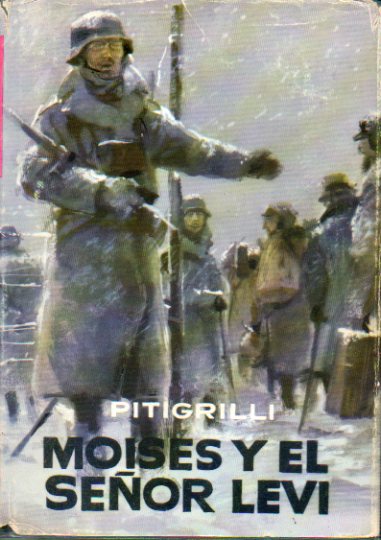 MOISS Y EL SEOR LEVI. Novela. 2 ed.